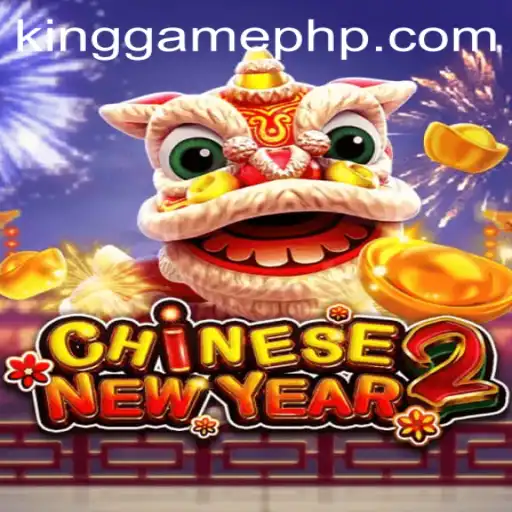 CHINESENEWYEAR2: Exploring the Next Big Hit in King Game Series