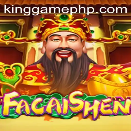 Discover the Thrills of FaCaiShen: An In-Depth Analysis of the KINGGAME Sensation